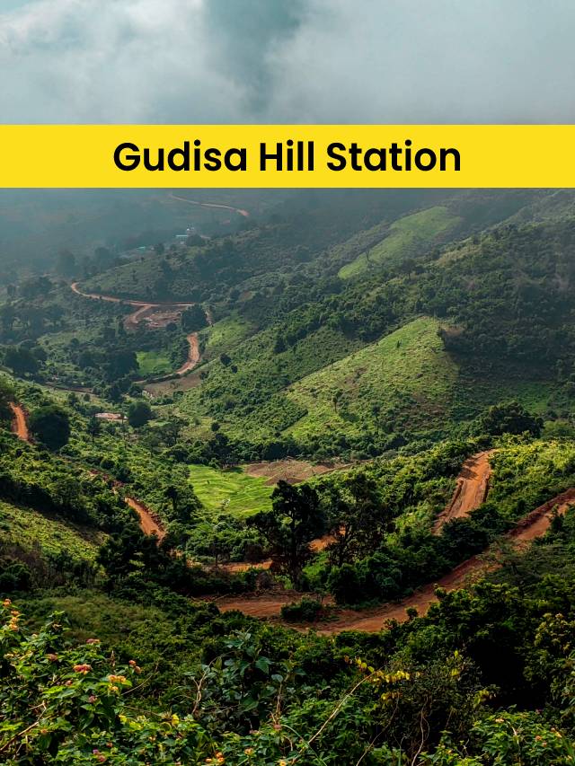 Know More About Gudisa Hill Station